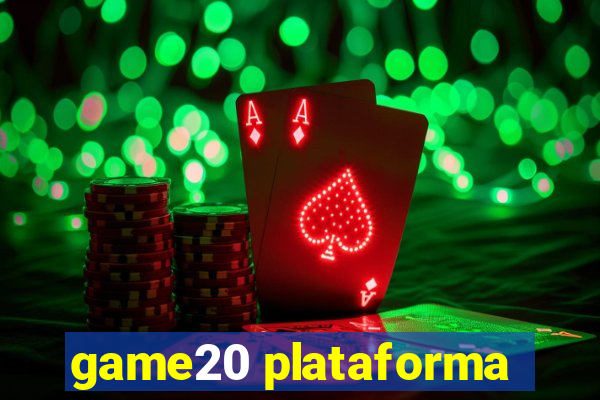 game20 plataforma